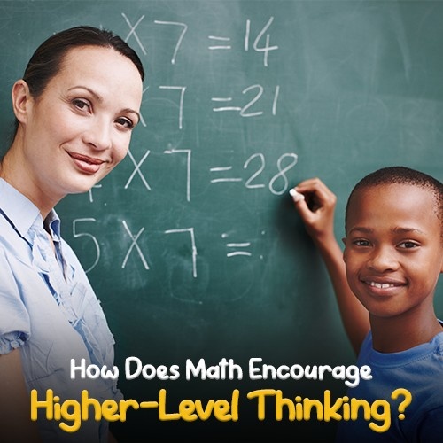 The Math Does Math How Does Math Encourage Higher-Level Thinking? - PEL Learning Centers